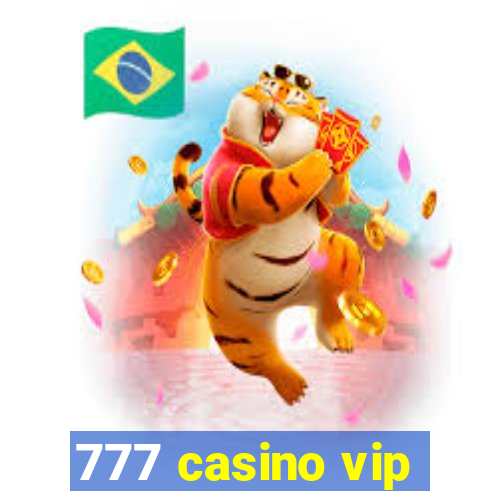 777 casino vip